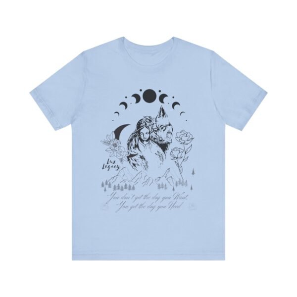 You Get The Dog You Need Shirt
