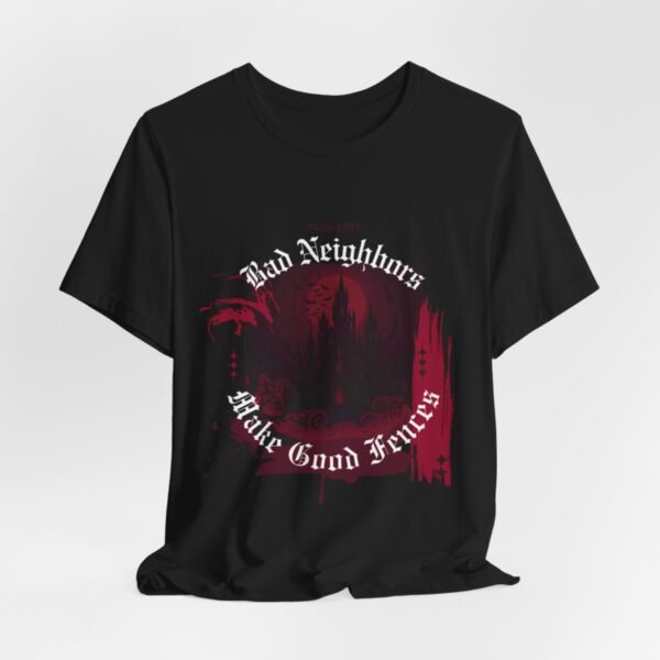 Bad Neighbors Shirt - Image 2