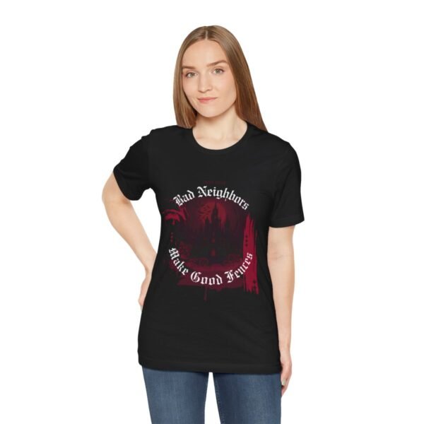 Bad Neighbors Shirt - Image 5