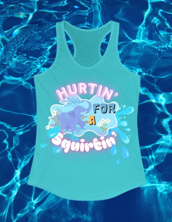Hurtin' for a Squirtin' Women's Tank