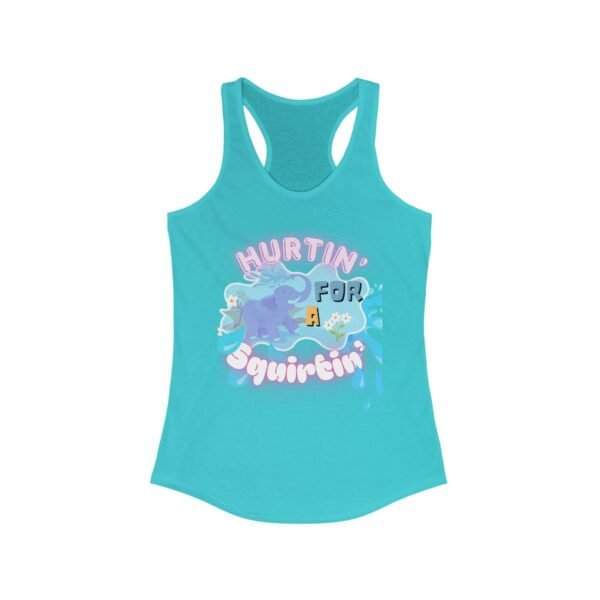 Hurtin' for a Squirtin' Women's Tank - Image 3